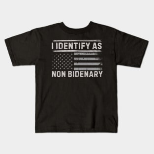 I identify as non Bidenary (v2) Kids T-Shirt